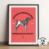 German Shorthaired Pointer Appreciation Society Art Print