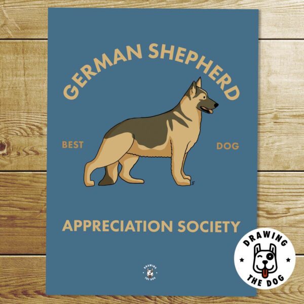 German Shepherd Appreciation Society Print